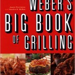 Image of cover of Weber's Big Book of Grilling